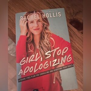 Girl, Stop Apologizing Book by Rachel Hollis